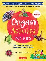 Book Cover for Origami Activities for Kids by Michael G. LaFosse