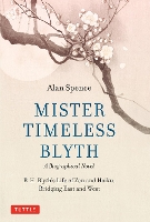 Book Cover for Mister Timeless Blyth: A Biographical Novel by Alan Spence