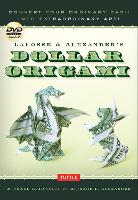 Book Cover for LaFosse & Alexander's Dollar Origami by Michael G. LaFosse, Richard L. Alexander