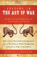 Book Cover for Lessons in the Art of War by Martina Sprague