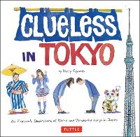 Book Cover for Clueless in Tokyo by Betty Reynolds