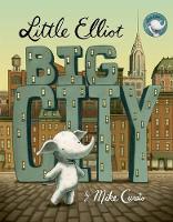 Book Cover for Little Elliot, Big City by Mike Curato