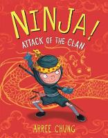 Book Cover for Ninja! - Attack of the Clan by Arree Chung