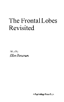 Book Cover for The Frontal Lobes Revisited by Ellen Perecman