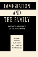 Book Cover for Immigration and the Family by Alan Booth