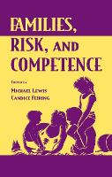 Book Cover for Families, Risk, and Competence by Michael Lewis