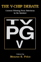 Book Cover for The V-chip Debate by Monroe E Price