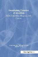 Book Cover for Developing Theories of Intention by Philip David Zelazo