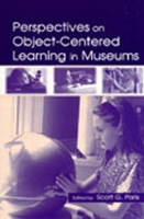 Book Cover for Perspectives on Object-Centered Learning in Museums by Scott G Paris