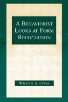 Book Cover for A Behaviorist Looks at Form Recognition by William R Uttal
