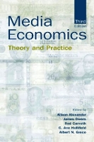 Book Cover for Media Economics by Alison Alexander