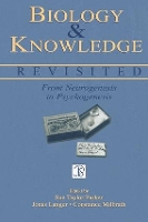 Book Cover for Biology and Knowledge Revisited by Sue Taylor Parker