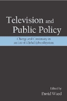 Book Cover for Television and Public Policy by David Ward