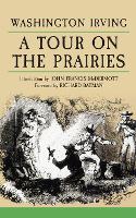 Book Cover for A Tour on the Prairies by Washington Irving, John Francis McDermott, Richard Batman