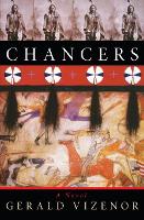 Book Cover for Chancers by Gerald Vizenor