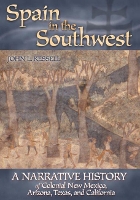 Book Cover for Spain in the Southwest by John L. Kessell