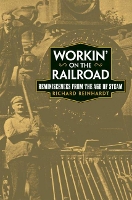 Book Cover for Workin' on the Railroad by Richard Reinhardt