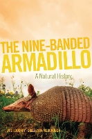 Book Cover for The Nine-Banded Armadillo by W J Loughry, Colleen M McDonough