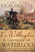 Book Cover for On Wellington by Carl von Clausewitz