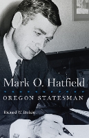 Book Cover for Mark O. Hatfield by Richard W. Etulain