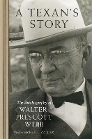 Book Cover for A Texan's Story by Walter Prescott Webb