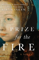 Book Cover for Prize for the Fire by Rilla Askew