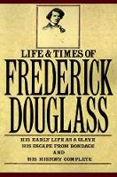 Book Cover for The Life and Times Of Frederick Douglass by Frederick Douglass