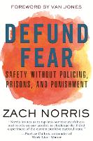 Book Cover for Defund Fear by Zach Norris