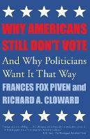 Book Cover for Why Americans Still Don't Vote by Frances Fox Piven