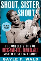 Book Cover for Shout, Sister, Shout! by Gayle Wald