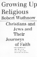 Book Cover for Growing Up Religious by Robert Wuthnow
