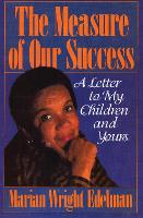 Book Cover for The Measure of our Success by Marian Wright Edelman