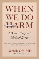 Book Cover for When We Do Harm by Danielle Ofri