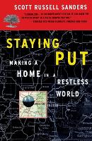 Book Cover for Staying Put by Scott Russell Sanders