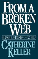 Book Cover for From a Broken Web by Catherine Keller