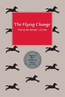 Book Cover for The Flying Change by Henry Taylor