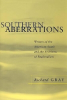 Book Cover for Southern Aberrations by Richard Gray