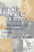 Book Cover for Dixie Looks Abroad by Joseph Fry