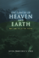 Book Cover for The Powers of Heaven and Earth by John Frederick Nims