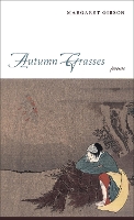 Book Cover for Autumn Grasses by Margaret Gibson