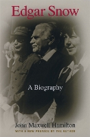 Book Cover for Edgar Snow by John Maxwell Hamilton