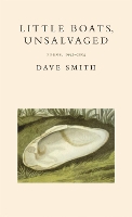 Book Cover for Little Boats, Unsalvaged by Dave Smith