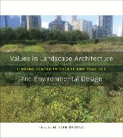 Book Cover for Values in Landscape Architecture and Environmental Design by M. Elen Deming