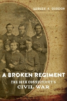 Book Cover for A Broken Regiment by Lesley J. Gordon