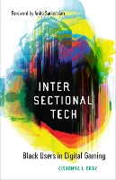 Book Cover for Intersectional Tech by Kishonna L. Gray, Anita Sarkeesian