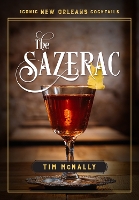 Book Cover for The Sazerac by Tim McNally