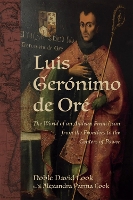 Book Cover for Luis Gerónimo de Oré by Alexandra Parma Cook, Noble David Cook, Anne J Cruz