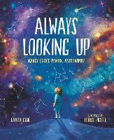 Book Cover for Always Looking Up by Laura Gehl