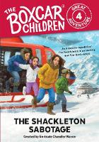 Book Cover for The Shackleton Sabotage by Dee Garretson, J. M. Lee, Gertrude Chandler Warner