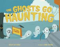 Book Cover for The Ghosts Go Haunting by Helen Ketteman